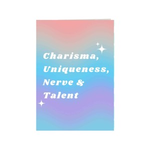 Поздравителна картичка "Харизма, уникалност, нерви и талант"
